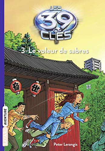 39 CLÉS (LES) - 3 - LE VOLEUR DE SABRES
