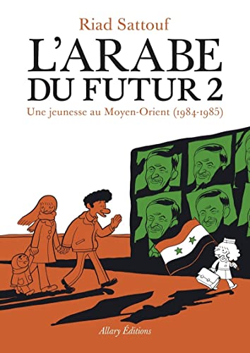 ARABE DU FUTUR (L') - 2 - UNE JEUNESSE AU MOYEN-ORIENT (1984-1985)