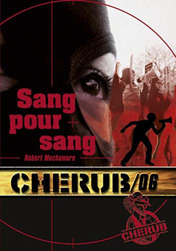 CHERUB - 6 - SANG POUR SANG