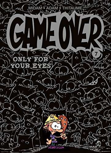 GAME OVER - 7 - ONLY FOR YOUR EYES