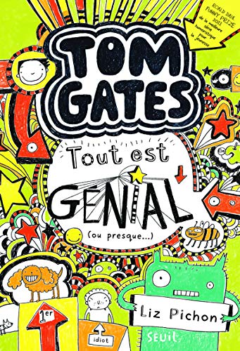 TOM GATES - 3 - TOUT EST GÉNIAL (OU PRESQUE...)