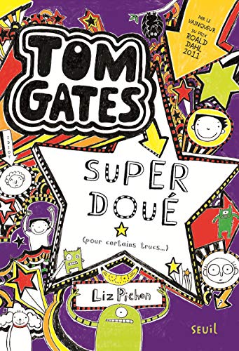 TOM GATES - 5 - SUPER DOUÉ (POUR CERTAIN TRUCS...)